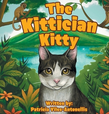 The Kittician Kitty by Viles-Antonellis, Patricia