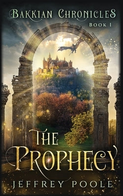 The Prophecy by Poole, Jeffrey