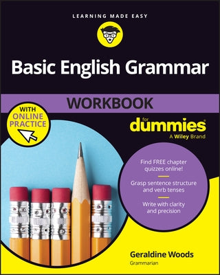 Basic English Grammar Workbook for Dummies by Woods, Geraldine