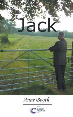 Jack by Booth, Anne