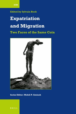 Expatriation and Migration: Two Faces of the Same Coin by Beck, Sylvain