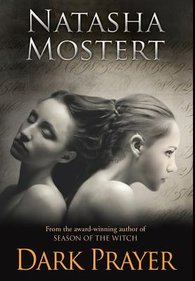 Dark Prayer by Mostert, Natasha