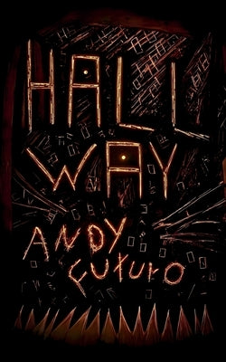 Hallway: A Horror Novel by Futuro, Andy