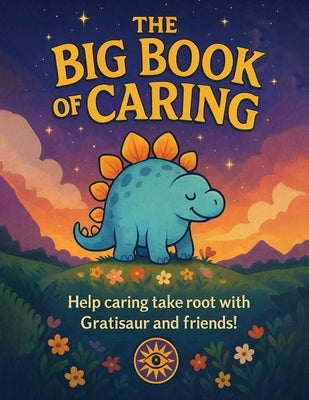 The Big Book Of Caring by Thomas, Le Sean