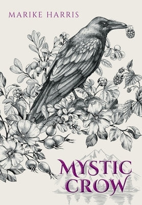 Mystic Crow by Harris, Marike