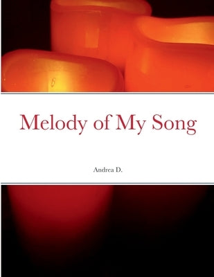 Melody of My Song by D, Andrea