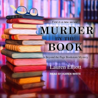 Murder by the Book Lib/E by White, Karen