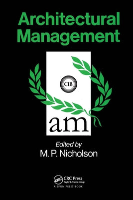 Architectural Management by Nicholson, M. P.