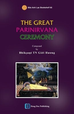 The Great Parinirvana Ceremony by Bhikkhunī, Giới Hươ