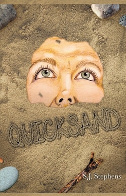 Quicksand by Stephens, S. J.