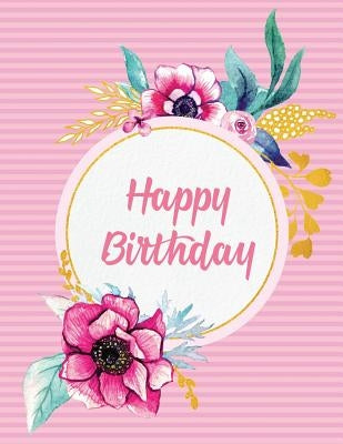 Happy Birthday! by Peony Lane Publishing