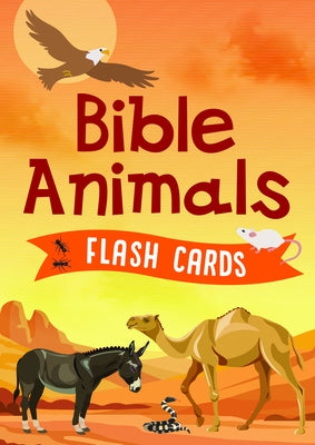 Bible Animals Flash Cards by Compiled by Barbour Staff