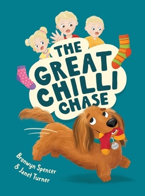 The Great Chilli Chase by Spencer, Bronwyn