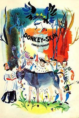 Donkey-skin by Perrault, Charles