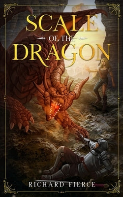 Scale of the Dragon: Marked by the Dragon Book 1 by Fierce, Richard