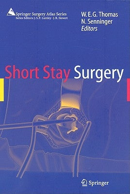 Short Stay Surgery by Thomas, William E. G.