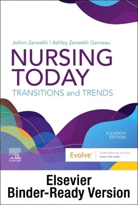 Nursing Today - Binder Ready: Transition and Trends by Zerwekh, Joann