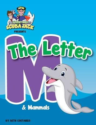 The Letter M by Costanzo, Beth