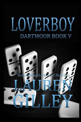 Loverboy by Gilley, Lauren