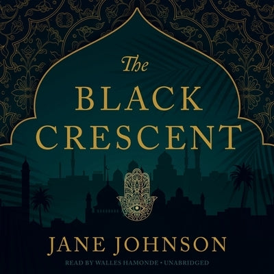 The Black Crescent by Johnson, Jane
