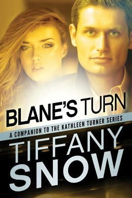 Blane's Turn by Snow, Tiffany