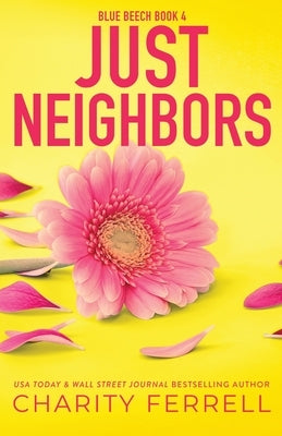 Just Neighbors Special Edition by Ferrell, Charity