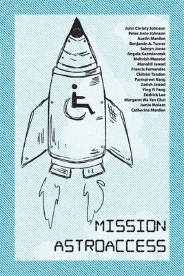 Mission AstroAccess by Christy Johnson, John