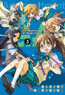 Ga: Geijutsuka Art Design Class, Vol. 3 by Kiyuduki, Satoko