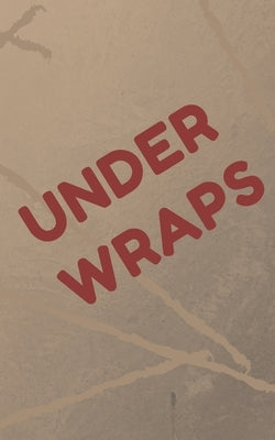 Under Wraps: Password Keeper by Knowles, Lindy