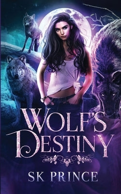 Wolf's Destiny by Prince, Sk