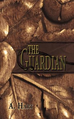 The Guardian by Hart, A.