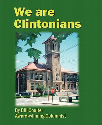 We Are Clintonians by Coulter, Bill