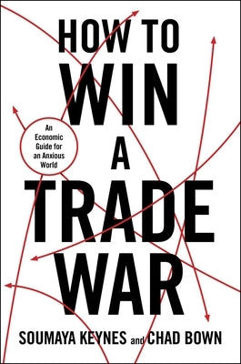 How to Win a Trade War by Keynes, Soumaya