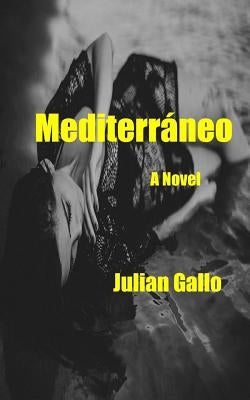 Mediterraneo by Gallo, Julian