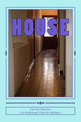 The House by Watters, Patrick