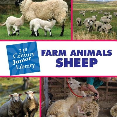 Farm Animals: Sheep by Minden, Cecilia