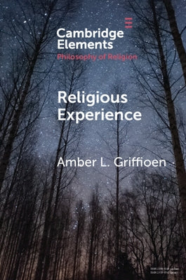 Religious Experience by Griffioen, Amber L.
