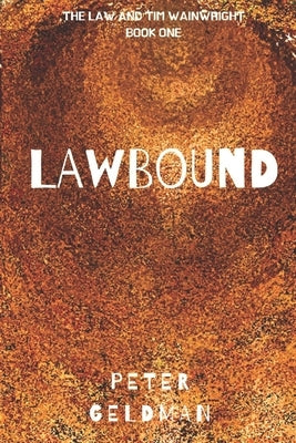 Lawbound by Geldman, Peter