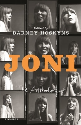 Joni: The Anthology by Hoskyns, Barney