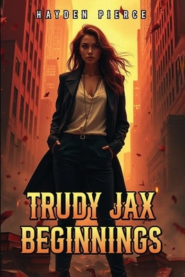 Trudy Jax by Pierce, Hayden