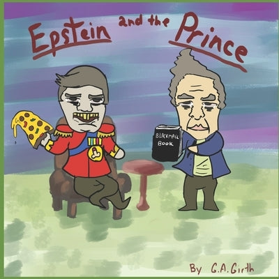 Epstein and the Prince by Girth, G. a.