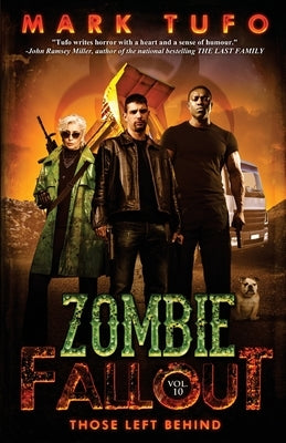 Zombie Fallout 10: Those Left Behind by Tufo, Mark
