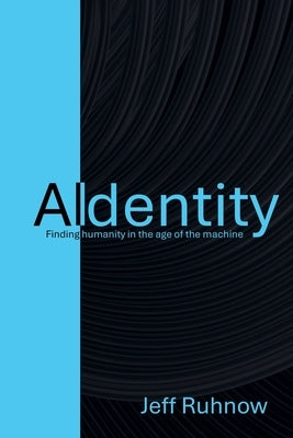 AIdentity by Ruhnow, Jeff