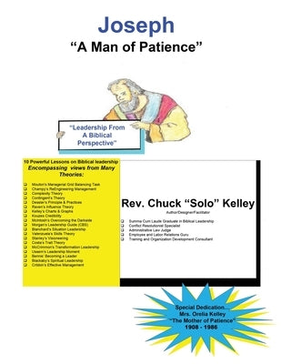 Joseph -A Man of Patience: Leadership From A Biblical Perspecttive by Kelley, Charles Solo