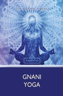 Gnani Yoga by Ramacharaka, Yogi