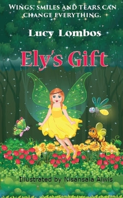 Ely's Gift by Lombos, Lucy
