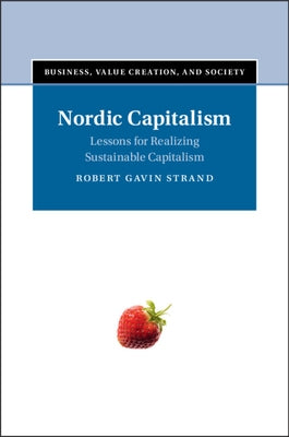 Nordic Capitalism by Strand, Robert Gavin