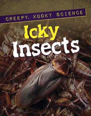 Icky Insects by Anderson, Margaret J.