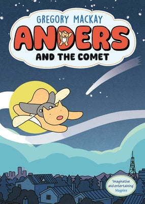 Anders and the Comet: Anders 1 Volume 1 by MacKay, Gregory