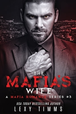 The Mafia's Wife by Timms, Lexy